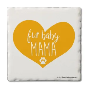 Fur Baby Mama  – Square Single Coaster