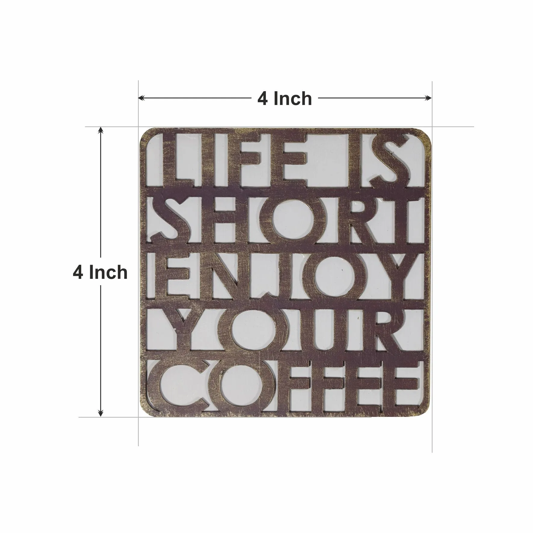 Life Is Short Enjoy Your Coffee White Wooden Coasters Set Of 4 (4x4 Inch)