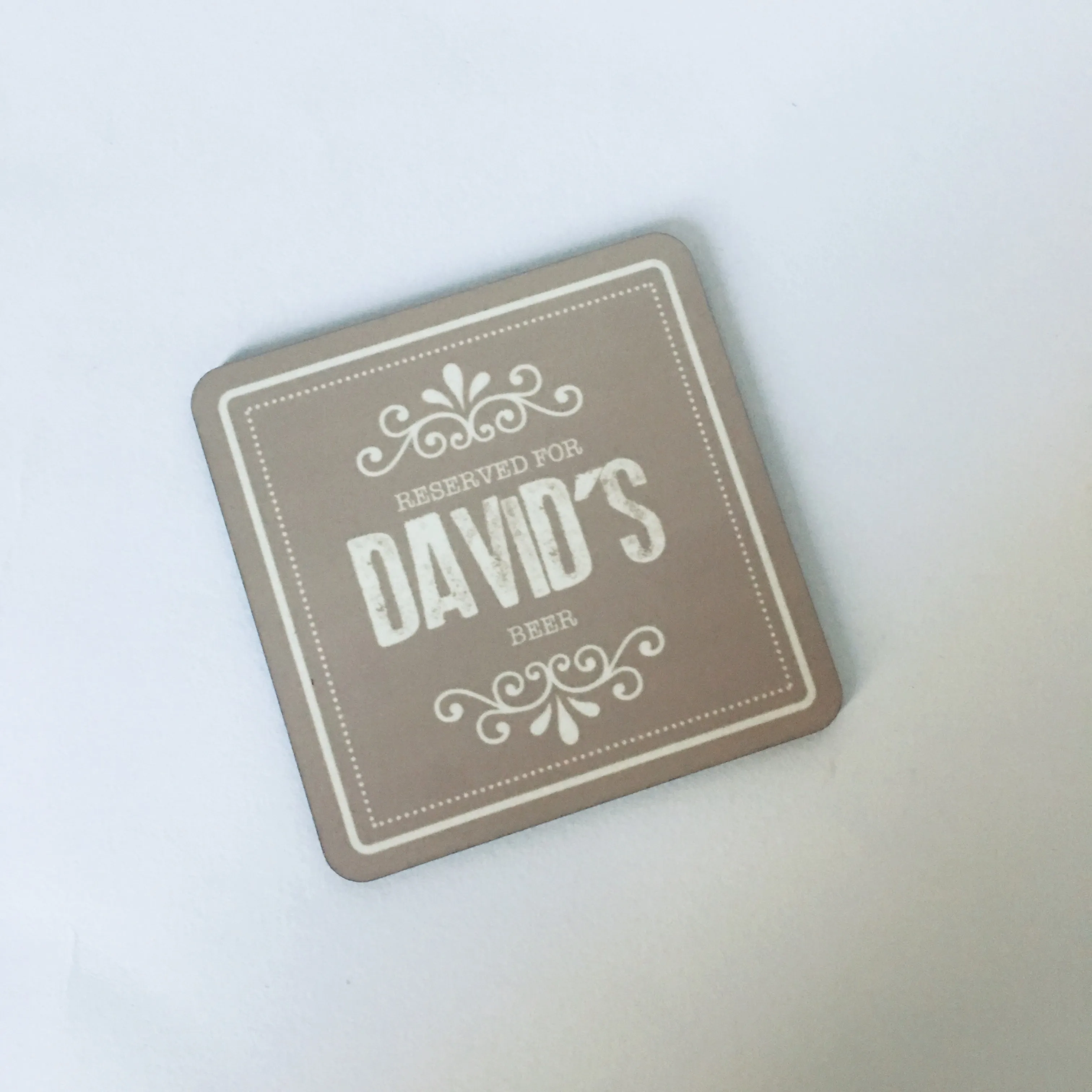 Personalised Individual reserved for .... drinks coaster