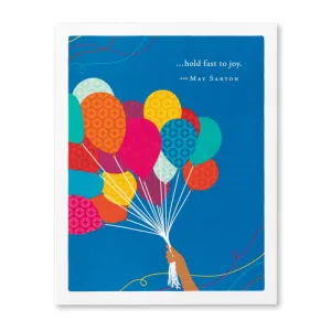 "…Hold Fast To Joy" Birthday Card